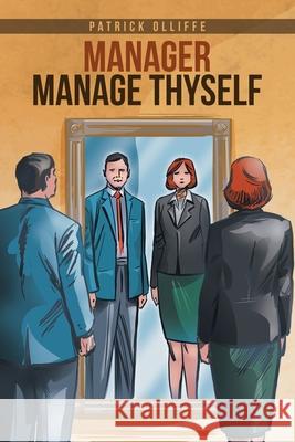 Manager Manage Thyself Patrick Olliffe 9781665534390 Authorhouse - książka