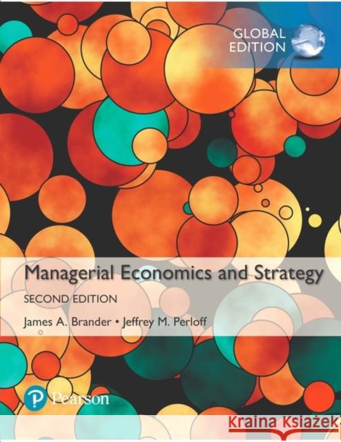 Managerial Economics and Strategy, Global Edition James Brander 9781292159140  - książka