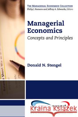 Managerial Economics: Concepts and Principles Stengel, Donald N. 9781606492192  - książka