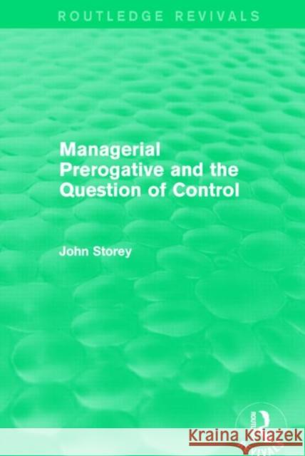 Managerial Prerogative and the Question of Control (Routledge Revivals)    9781138822627 Routledge - książka