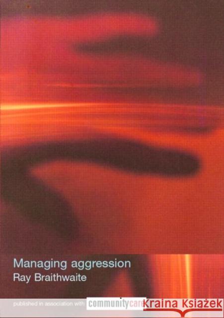 Managing Aggression Ray Braithwaite 9780415243803  - książka