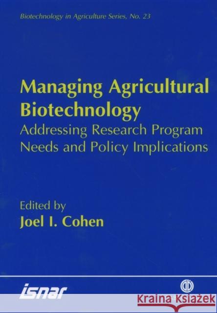 Managing Agricultural Biotechnology: Addressing Research Program Needs and Policy Implications  9780851994000 CABI Publishing - książka