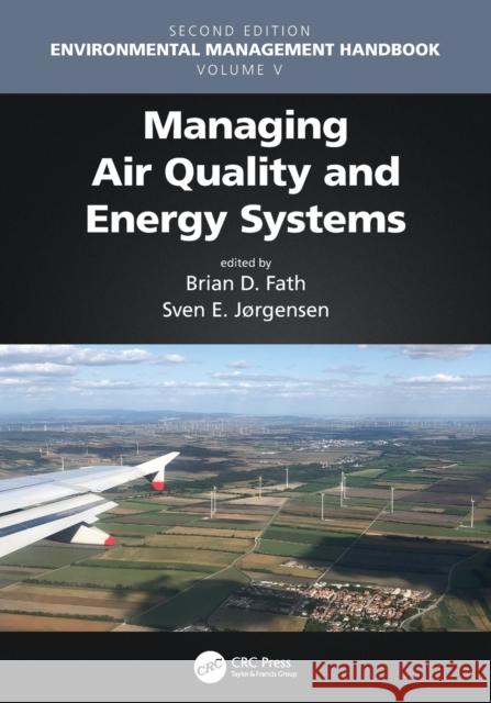 Managing Air Quality and Energy Systems Brian D. Fath (Towson University)   9780367489809 CRC Press - książka