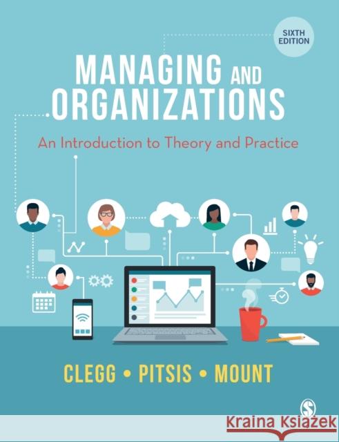 Managing and Organizations: An Introduction to Theory and Practice Matthew Mount 9781529763881 SAGE Publications Ltd - książka