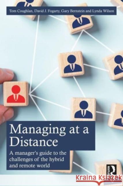 Managing at a Distance Lynda Wilson 9781032646626 Taylor & Francis Ltd - książka