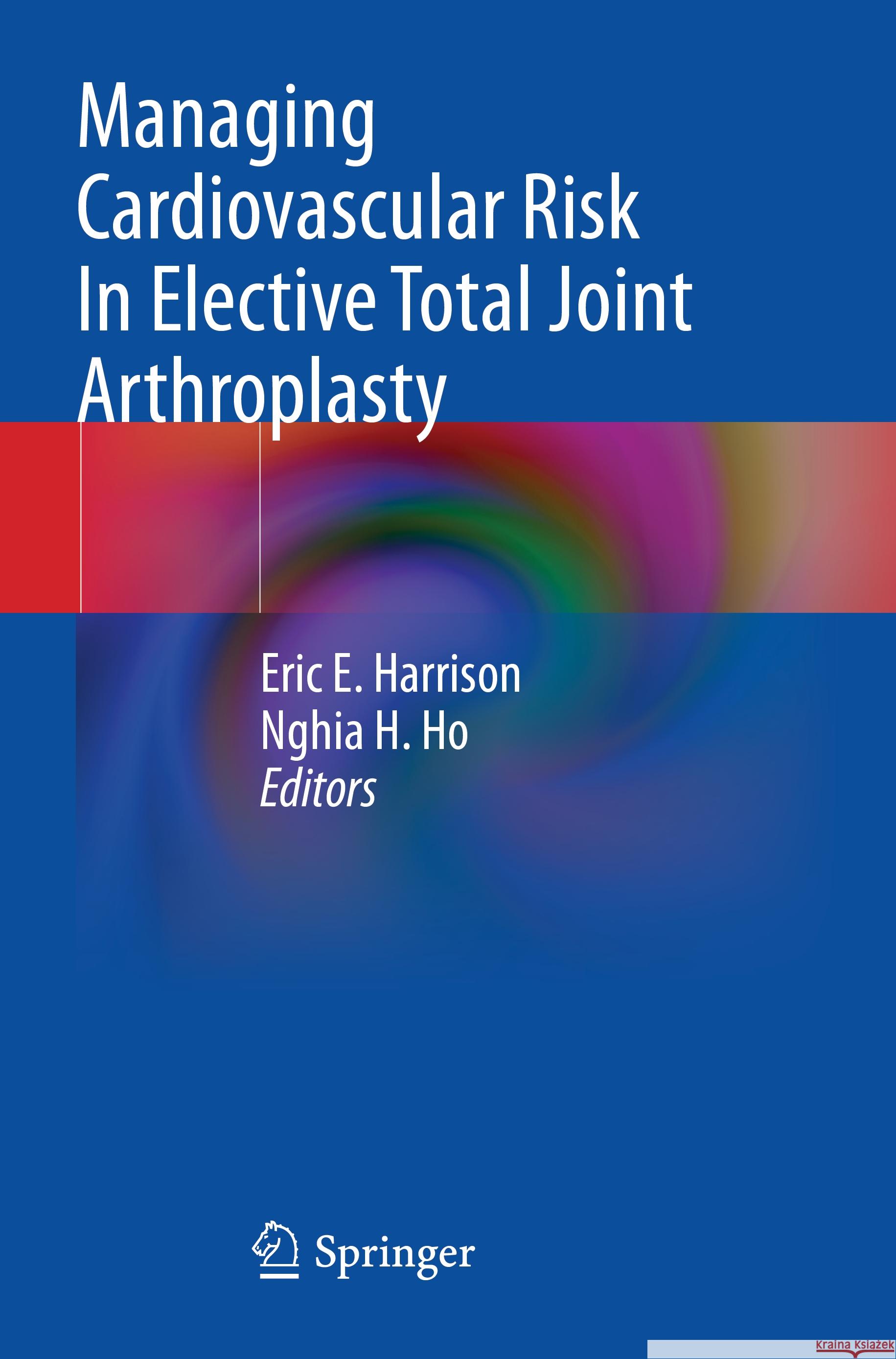 Managing Cardiovascular Risk In Elective Total Joint Arthroplasty  9783031264177 Springer International Publishing - książka