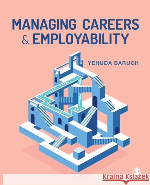 Managing Careers and Employability Yehuda Baruch 9781529751840 Sage Publications Ltd - książka