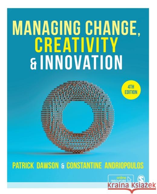 Managing Change, Creativity and Innovation Patrick Dawson Costas Andriopoulos 9781529734959 Sage Publications Ltd - książka