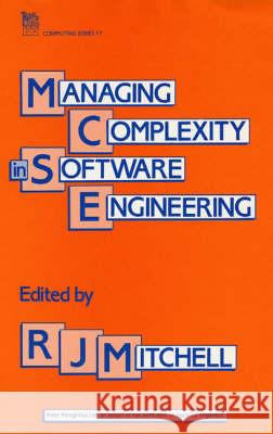 Managing Complexity in Software Engineering  9780863411717 Institution of Engineering and Technology - książka