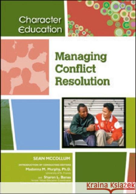 Managing Conflict Resolution Consulting Editor and Int Sea Sean McCollum 9781604131222 Chelsea House Publications - książka