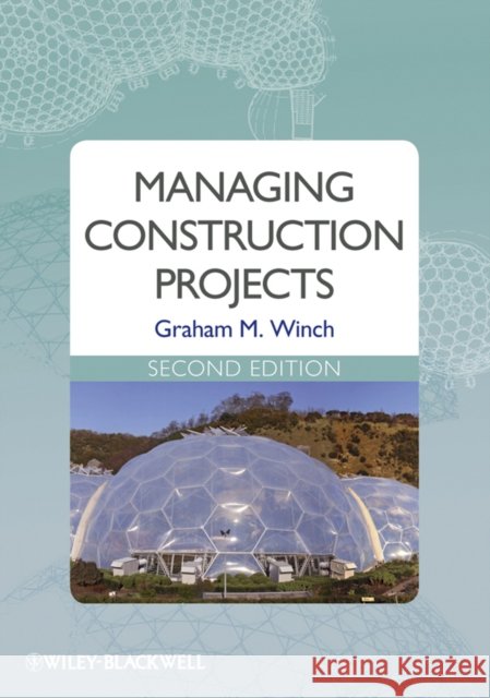 Managing Construction Projects: An Information Processing Approach Winch, Graham M. 9781405184571  - książka