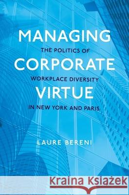 Managing Corporate Virtue Laure (Research Professor of Sociology, Centre Maurice Halbwachs, Research Professor of Sociology, Centre Maurice Halbwa 9780197785737 Oxford University Press Inc - książka