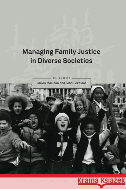 Managing Family Justice in Diverse Societies   9781849464000  - książka