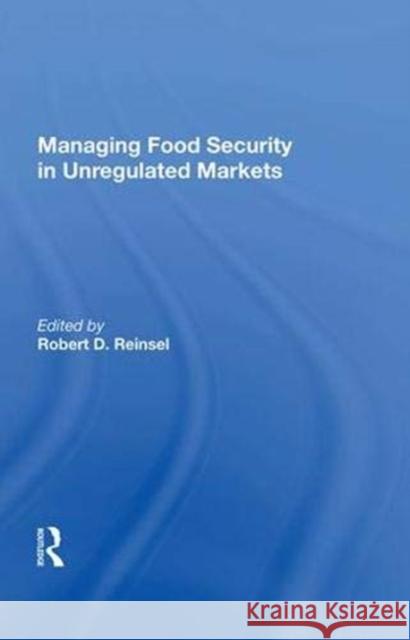 Managing Food Security in Unregulated Markets  9780367007591 Taylor and Francis - książka