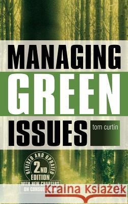 Managing Green Issues T Curtin 9780230500037  - książka