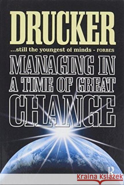 Managing in a Time of Great Change Peter Drucker 9781138150621 Routledge - książka