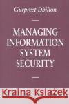 Managing Information System Security G Dhillon 9780333692608 0