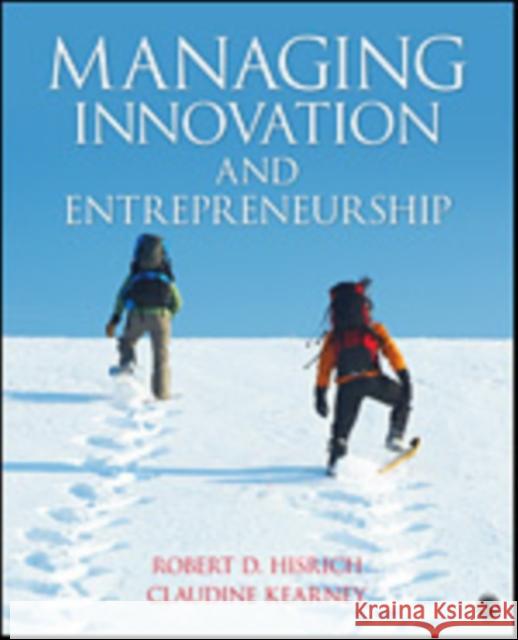 Managing Innovation and Entrepreneurship Robert D Hisrich 9781452241357  - książka