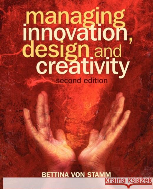 Managing Innovation, Design 2e Von Stamm, Bettina 9780470510667  - książka