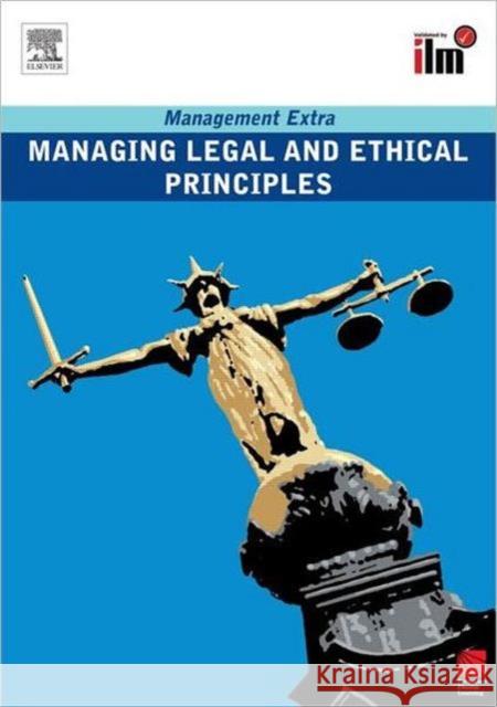 Managing Legal and Ethical Principles Revised Edition: Revised Edition Elearn 9780080557410  - książka