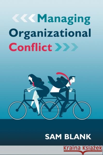 Managing Organizational Conflict Sam Blank 9781476678924 McFarland & Company - książka