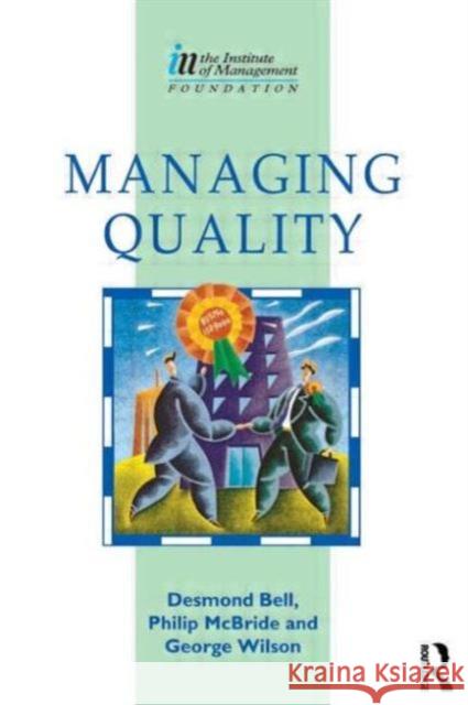 Managing Quality Desmond Bell Des Bell George Wilson 9780750618236 Butterworth-Heinemann - książka