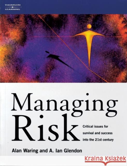 Managing Risk Alan Waring A. Glendon 9781861521675 CENGAGE LEARNING - książka