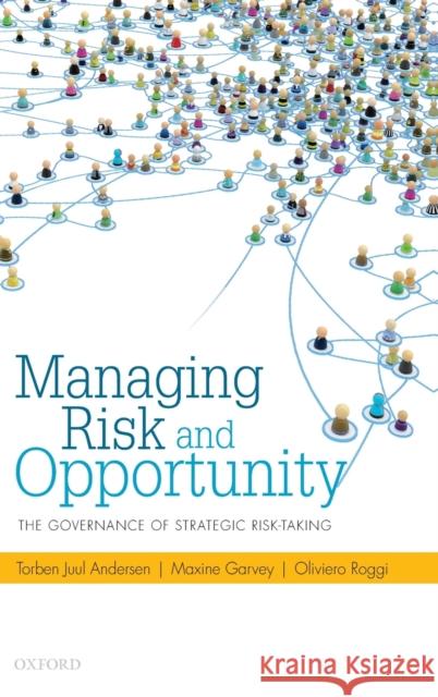 Managing Risk and Opportunity Andersen, Torben Juul 9780199687855 Oxford University Press, USA - książka