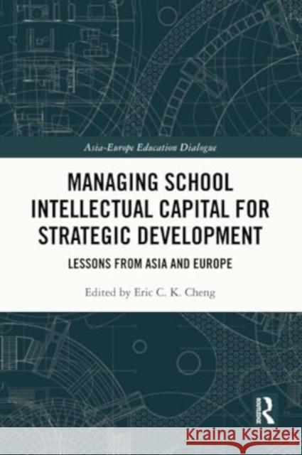 Managing School Intellectual Capital for Strategic Development  9780367557539 Taylor & Francis Ltd - książka