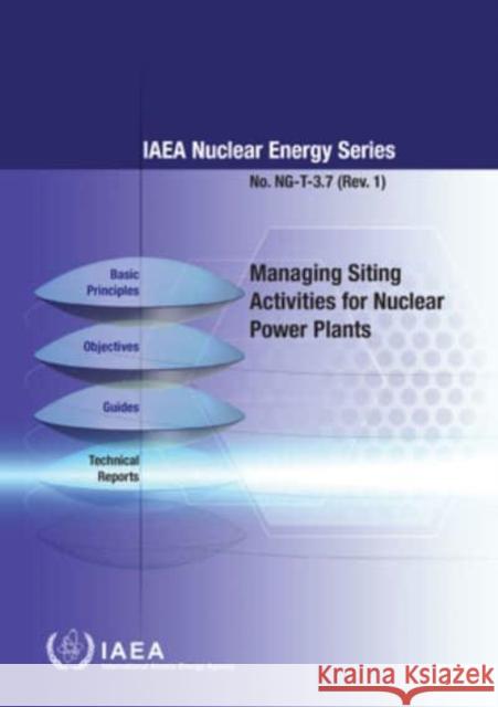 Managing Siting Activities for Nuclear Power Plants International Atomic Energy Agency 9789201210227 IAEA - książka