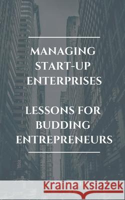 Managing Start Up Enterprises Suhail Haque 9781639041251 Notion Press - książka