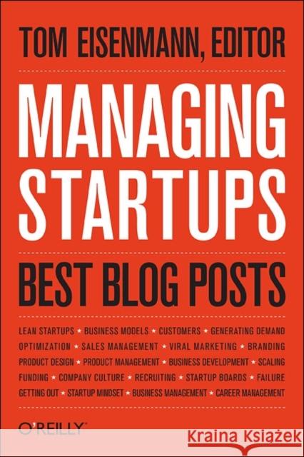 Managing Startups: Best Blog Posts Thomas Eisenmann 9781449367879  - książka