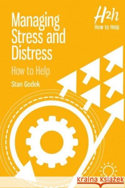 Managing Stress and Distress: How to Help  9781803880914 Pavilion Publishing and Media Ltd - książka
