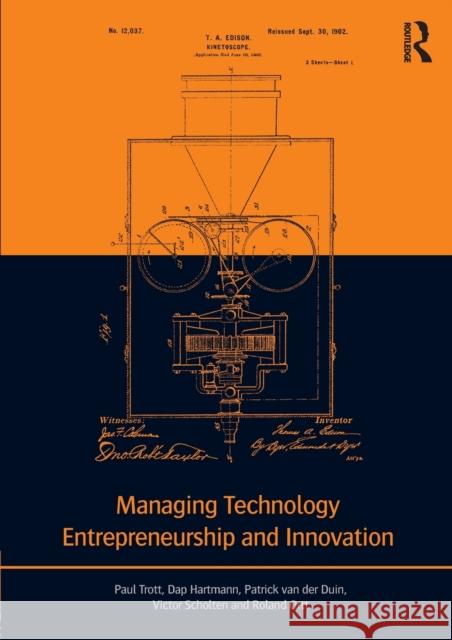 Managing Technology Entrepreneurship and Innovation Paul Trott Dap Hartmann Victor Scholten 9780415677226 Routledge - książka