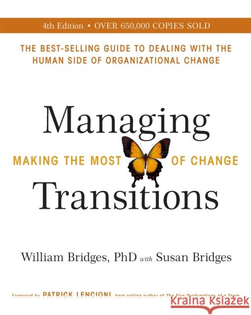 Managing Transitions: Making the Most of Change (Revised 4th Edition) Bridges, William|||Bridges, Susan 9781473664500 John Murray Press - książka
