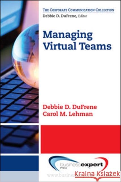 Managing Virtual Teams  Dufrene 9781606492604  - książka