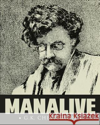 Manalive G. K. Chesterton 9781514340714 Createspace - książka