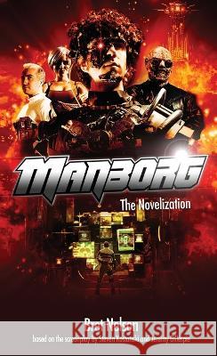 Manborg: The Novelization Bret Nelson   9781959205715 Encyclopocalypse Publications - książka