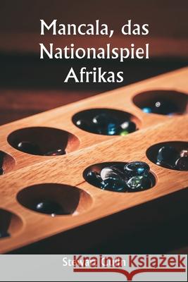 Mancala, das Nationalspiel Afrikas Stewart Culin 9789359257235 Writat - książka