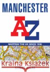 Manchester A-Z Street Atlas: Accurate Street Map for Easy Navigation (A5) A-Z Maps 9780008780722 HarperCollins Publishers