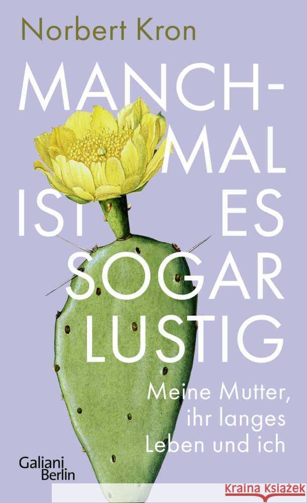 Manchmal ist es sogar lustig Kron, Norbert 9783869712970 Kiepenheuer & Witsch - książka