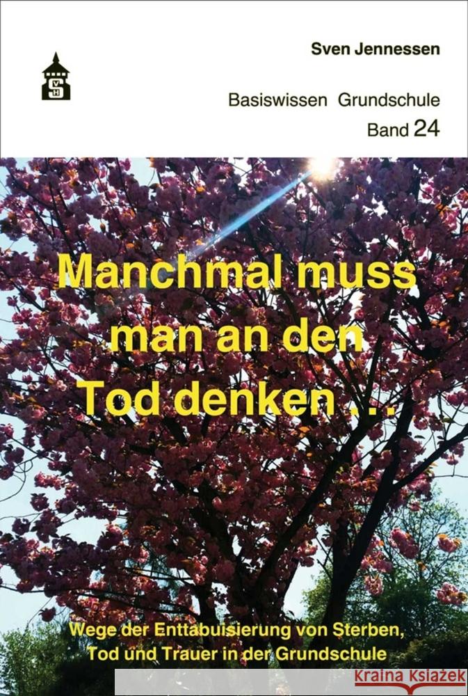Manchmal muss man an den Tod denken Jennessen, Sven 9783834021496 Schneider Hohengehren - książka
