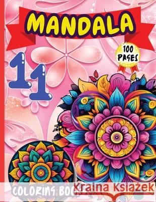 Mandala 11 Coloring Book: Stress Relieving Mandala Designs for Adults Relaxation Peter 9783332777222 Peter Strul - książka