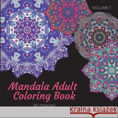 Mandala Adult Coloring Book Mia Lambert 9781948822497 Suspenseful Seduction Publishing - książka