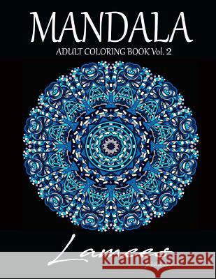 Mandala: Adult Coloring Book Vol. 2 Lamees Alhassar 9781979083850 Createspace Independent Publishing Platform - książka