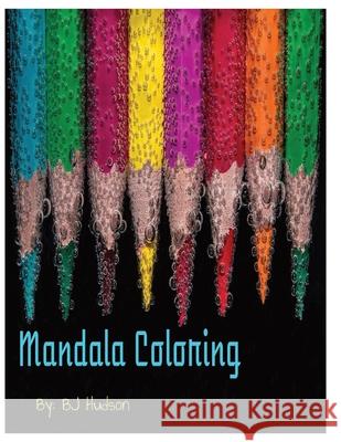Mandala Coloring Bj Hudson 9798328452601 Independently Published - książka