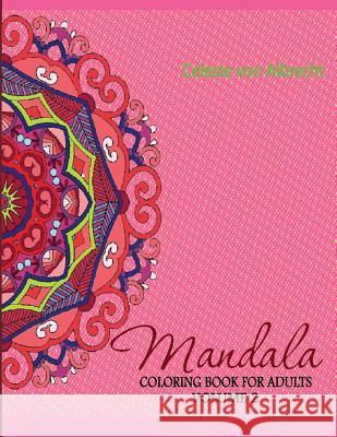 Mandala: Coloring Book for Adults, Volume 2 Celeste Vo 9781505631852 Createspace - książka