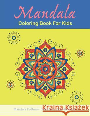 Mandala Coloring Book For Kids Drawing Group, Mandala Design 9781682122440 Baby Professor - książka