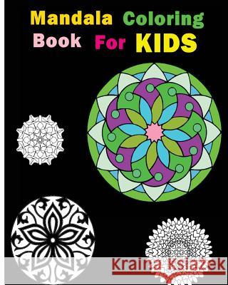 Mandala Coloring Book For Kids: Stress Relieving Patterns P, Leo 9781519768896 Createspace Independent Publishing Platform - książka