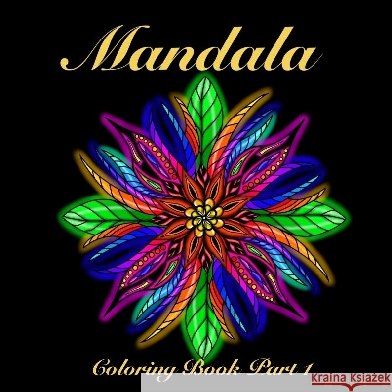 Mandala Coloring Book Part 1 Hermecke, Lars 9783384388728 tredition - książka